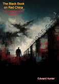 Black Book on Red China: (eBook, ePUB)