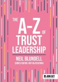 The A-Z of Trust Leadership (eBook, ePUB)