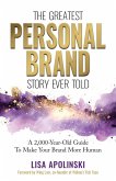 Greatest Personal Brand Story Ever Told (eBook, ePUB)