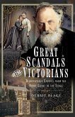 Great Scandals of the Victorians (eBook, ePUB)