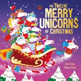 The Twelve Merry Unicorns of Christmas (eBook, ePUB)