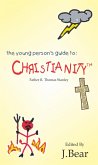 The Young Person's Guide to: Christianity (eBook, ePUB)