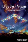 UFOs Over Arizona (eBook, ePUB)