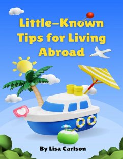 Cover Little-Known Tips for Living Abroad (eBook, ePUB)