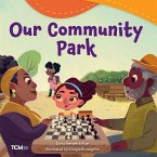 Our Community Park (eBook, PDF)