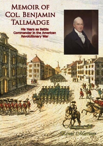 Memoir of Col. Benjamin Tallmadge: (eBook, ePUB)