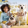 Why can't dogs and cats have chocolate?... - Bild 1