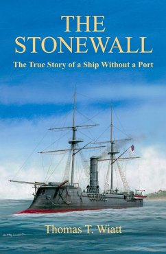 Cover The Stonewall: The True Story of a Ship Without a Port (eBook, ePUB)