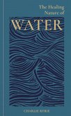 The Healing Nature of Water (eBook, ePUB)