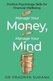Manage Your Money, Manage Your Mind (eBook, ePUB)