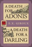 A Death for Adonis . A Death for a Darling (eBook, ePUB) A Death for Adonis . A Death for a Darling (eBook, ePUB)