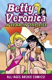 Betty & Veronica: A Year in the Life (eBook, PDF)