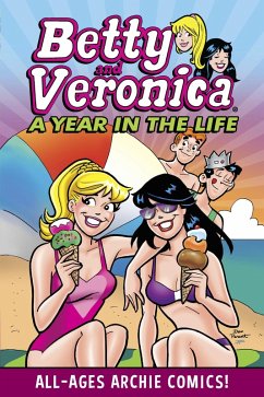 Betty & Veronica: A Year in the Life (eBook, PDF) - Superstars, Archie