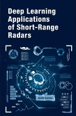 Deep Learning Applications of Short-Range Radars (eBook, PDF)