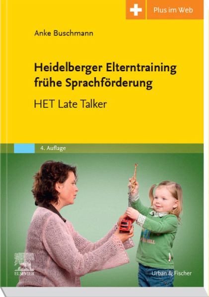 Heidelberger Elterntraining frühe Sprachförderung (eBook, ePUB) Heidelberger Elterntraining frühe Sprachförderung (eBook, ePUB)
