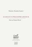 Le legs d'un philosophe amateur (eBook, PDF) Le legs d'un philosophe amateur (eBook, PDF)