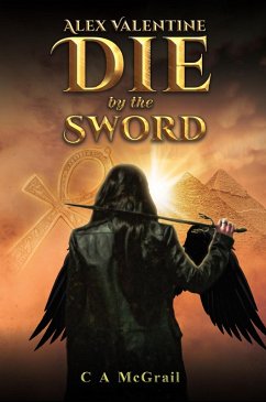 Cover Alex Valentine: Die by the Sword (eBook, ePUB)