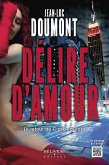 Délire d'amour (eBook, ePUB)