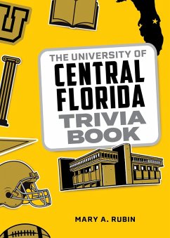 University of Central Florida Trivia Book (eBook, ePUB) - Rubin, Mary A.