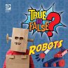 True or False? Robots (eBook, PDF) - Bild 1