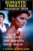 Romantic Thriller Viererband 1024 (eBook, ePUB) Romantic Thriller Viererband 1024 (eBook, ePUB)