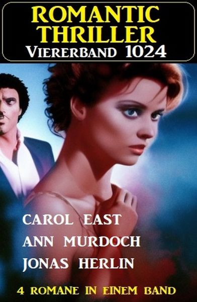 Romantic Thriller Viererband 1024 (eBook, ePUB)