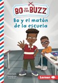 Bo y el maton de la escuela (Bo and the School Bully) (eBook, ePUB)