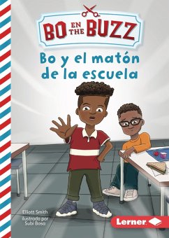 Cover Bo y el maton de la escuela (Bo and the School Bully) (eBook, ePUB)