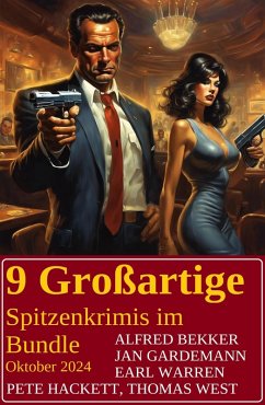Cover 9 Großartige Spitzenkrimis im Bundle Oktober 2024 (eBook, ePUB)