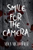 Smile For The Camera (eBook, ePUB)
