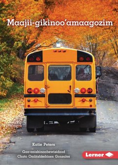Cover Maajii-gikinoo'amaagozim (Ready for School) (eBook, ePUB)