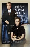 The First Royal Media War (eBook, ePUB) The First Royal Media War (eBook, ePUB)