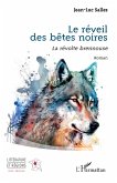 Le réveil des bêtes noires (eBook, PDF)