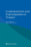 Corporations and Partnerships in Turkey (eBook, ePUB) Corporations and Partnerships in Turkey (eBook, ePUB)