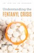 Understanding the Fentanyl Crisis... - Bild 1