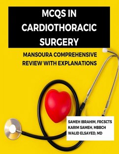 Cover MCQs in Cardiothoracic Surgery Mansoura Comprehensive Review with Explanations (eBook, ePUB)