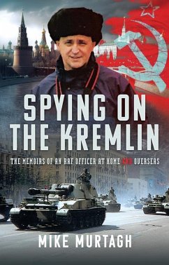 Spying on the Kremlin (eBook, PDF) - Mike Murtagh, Murtagh