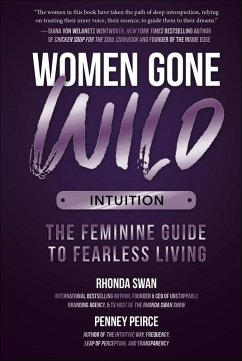 Women Gone Wild: Intuition (eBook, ePUB) - Swan, Rhonda; Peirce, Penney