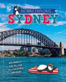 Norrie Explores... Sydney (eBook, PDF) Norrie Explores... Sydney (eBook, PDF)