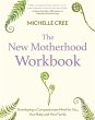 The New Motherhood Workbook (eBook,... - Bild 1