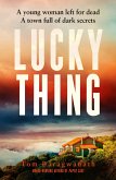 Lucky Thing (eBook, ePUB) Lucky Thing (eBook, ePUB)