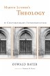 Martin Luther's Theology (eBook, ePUB) - Bild 1