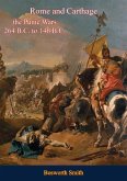 Rome and Carthage: the Punic Wars 264 B.C. to 146 B.C. (eBook, ePUB)
