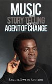 Music and Story Telling as an Agent of Change (eBook, ePUB)