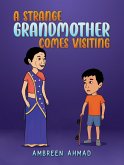 Strange Grandmother Comes Visiting (eBook, ePUB)