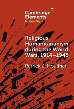 Cover Religious Humanitarianism during the World Wars, 1914-1945 (eBook, ePUB)