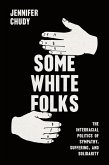 Some White Folks (eBook, PDF)