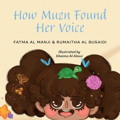 How Muzn Found Her Voice (eBook, ePUB) - Al-Manji, Fatma