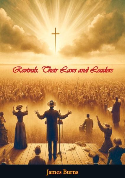 Revivals: Their Laws and Leaders (eBook, ePUB)