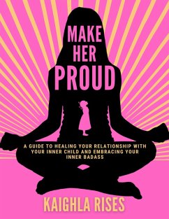 Make Her Proud (eBook, ePUB) - Rises, Kaighla